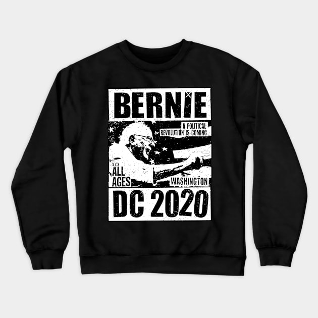 Bernie 2020 Crewneck Sweatshirt by DSTRBO